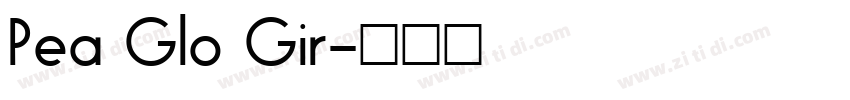 Pea Glo Gir字体转换